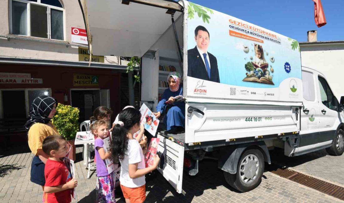 OSMANGAZİ BELEDİYESİ’NİN KÜTÜPHANEYE ULAŞMAKTA ZORLUK YAŞAYAN MERKEZE UZAK MAHALLERDEKİ ÇOCUKLARI