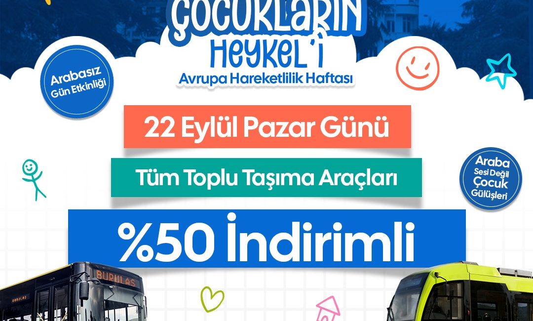 Bursa Büyükşehir Belediyesi iştiraklerinden BURULAŞ, Avrupa Hareketlilik Haftası kapsamında yolları