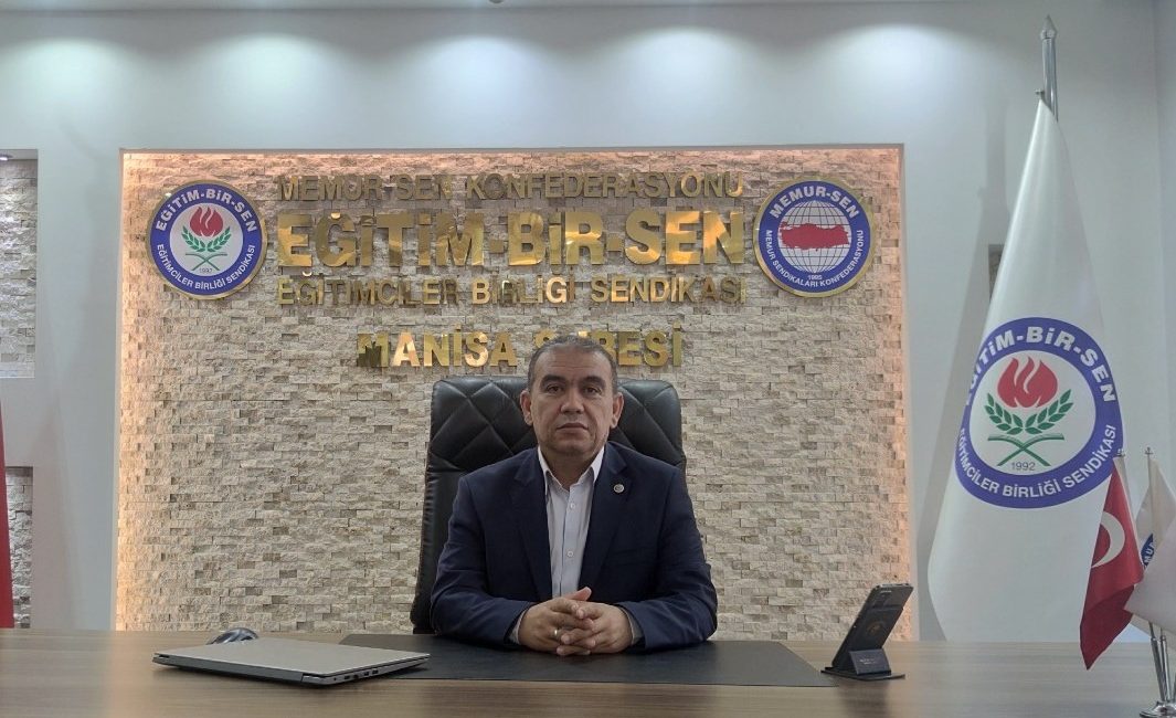EĞİTİM-BİR-SEN MANİSA 1 NOLU ŞUBE BAŞKANI VE MEMUR-SEN MANİSA İL