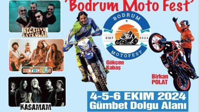 MOTOSİKLET TUTKUNLARINI BİR ARAYA GETİRECEK OLAN ULUSLARARASI BODRUM MOTOFEST 4-6