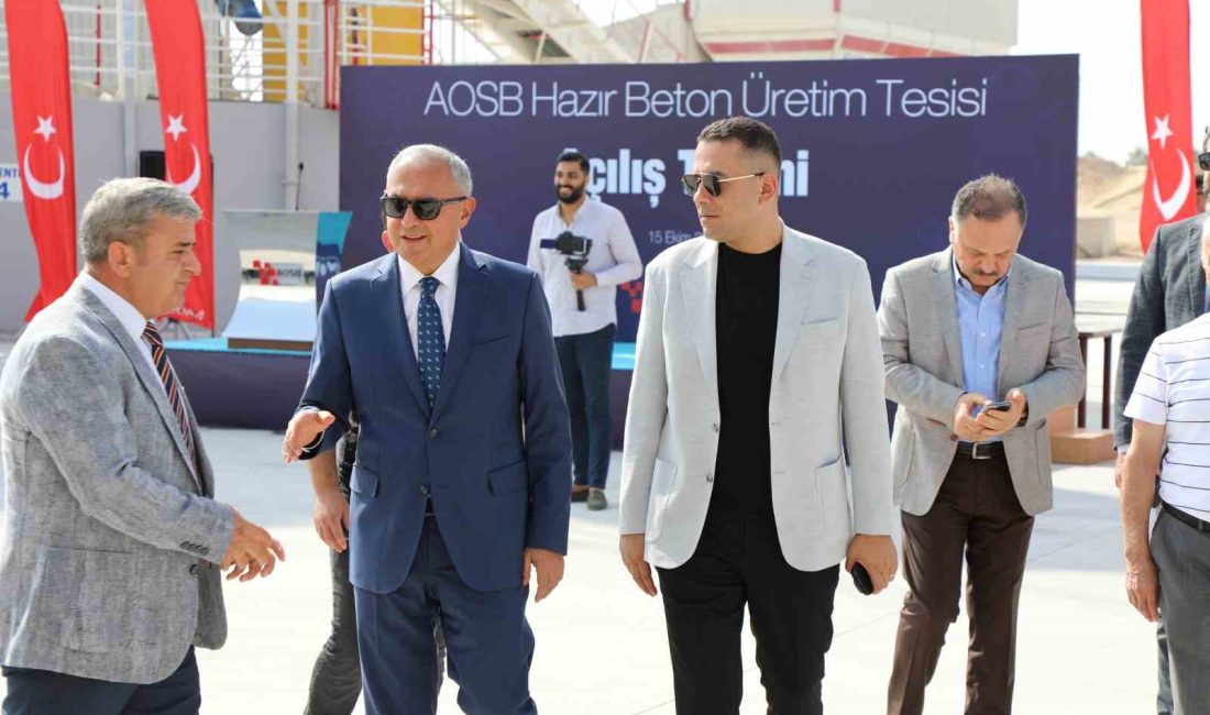 ADANA HACI SABANCI ORGANİZE SANAYİ BÖLGESİ (AOSB), SANAYİCİLERİN İHTİYAÇLARINA HIZLI