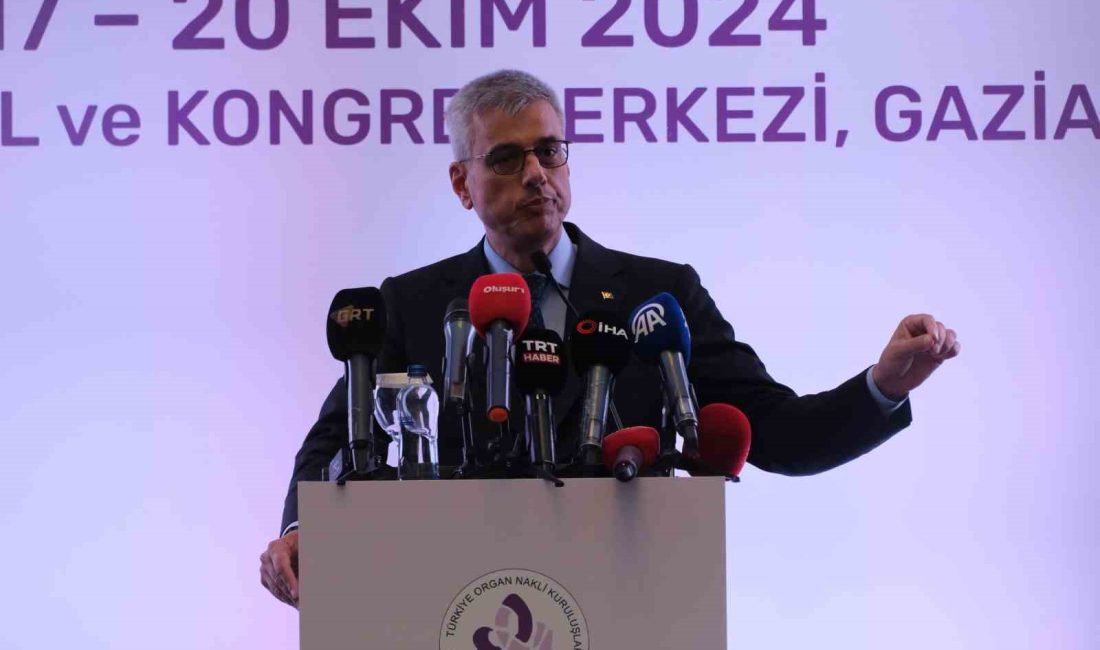 SAĞLIK BAKANI PROF. DR. KEMAL MEMİŞOĞLU, GAZİANTEP'TE YAPTIĞI AÇIKLAMADA ORGAN