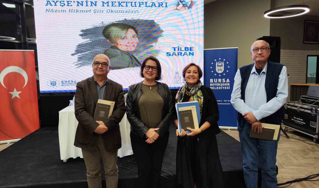 Bursa Büyükşehir Belediyesi tarafından ‘2024 Bursa Nâzım Hikmet Yılı’ etkinlikleri