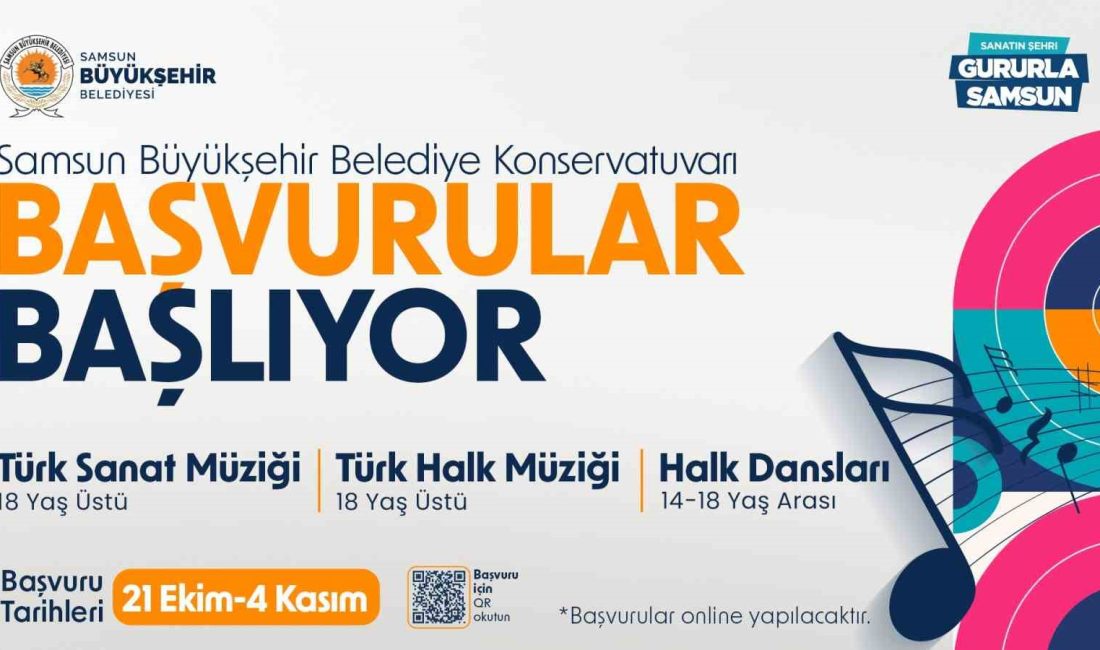 SAMSUN BÜYÜKŞEHİR BELEDİYE KONSERVATUVARI BAŞVURULARI BAŞLADI.
