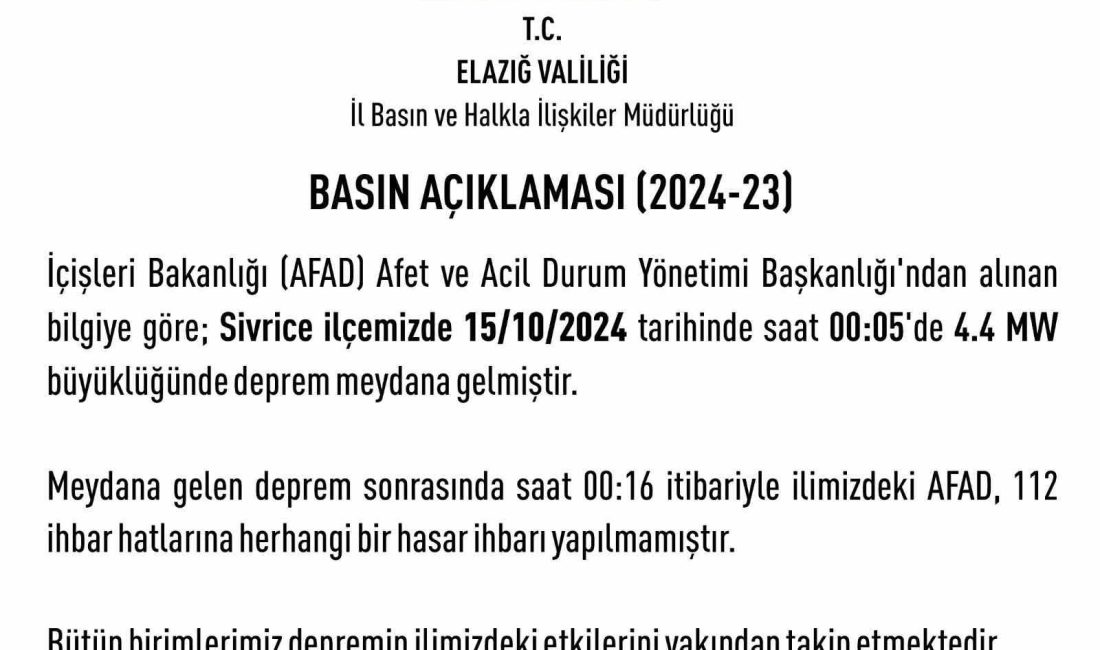 MERKEZ ÜSSÜ ELAZIĞ’IN SİVRİCE İLÇESİ OLAN 4,4 BÜYÜKLÜĞÜNDE DEPREM MEYDANA