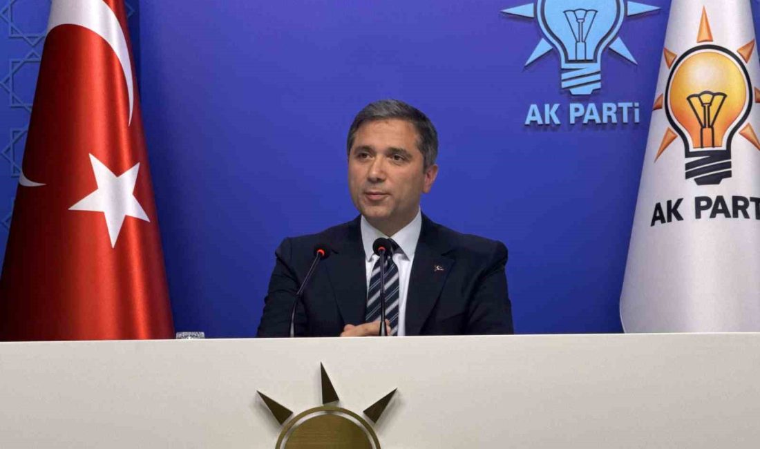 AK PARTİ GENEL BAŞKAN YARDIMCISI ZAFER SIRAKAYA