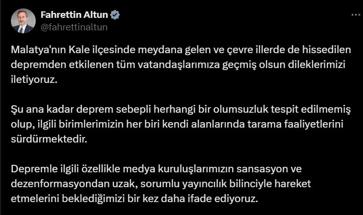 İLETİŞİM BAŞKANI FAHRETTİN ALTUN, MALATYA'NIN KALE İLÇESİNDE MEYDANA GELEN DEPREMLE