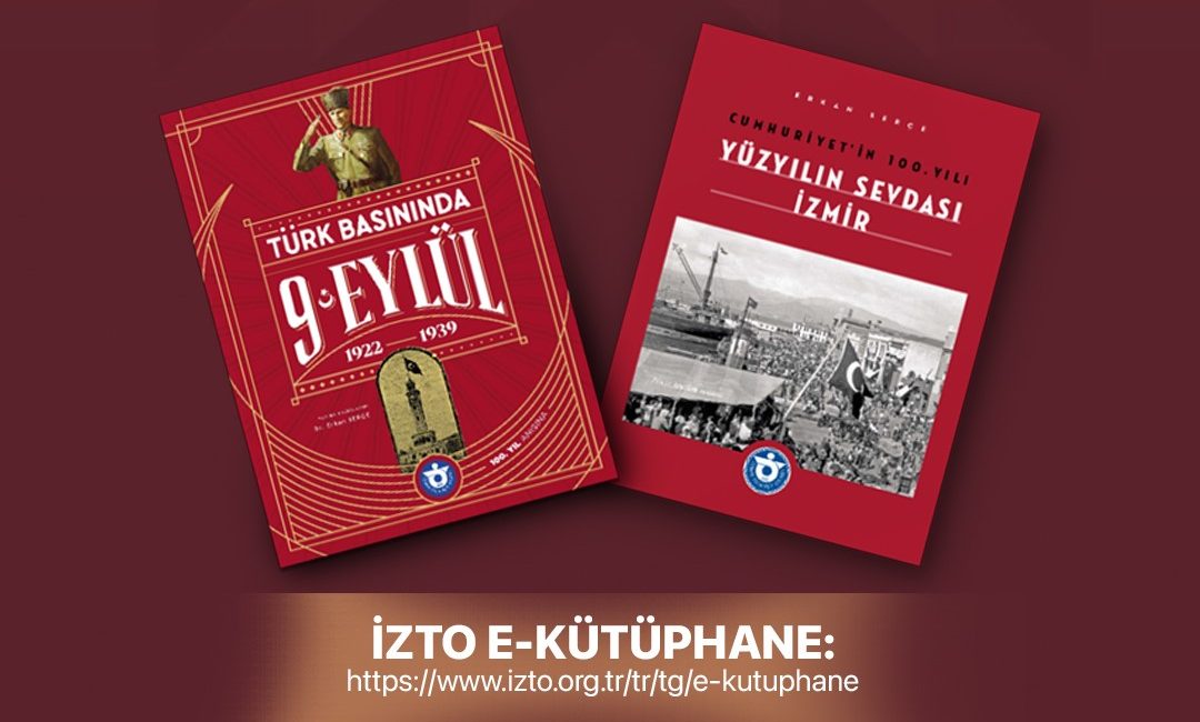 İZMİR TİCARET ODASININ, KÜLTÜR, SANAT VE TARİH YAYINLARI SERİSİ KAPSAMINDA