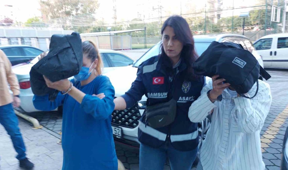 NAZİK G. İLE KİRAZ K. POLİS TARAFINDAN GÖZALTINA ALINDI.