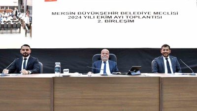 MERSİN BÜYÜKŞEHİR BELEDİYE MECLİSİ'NİN 2024 YILI EKİM AYI OLAĞAN TOPLANTISI'NIN