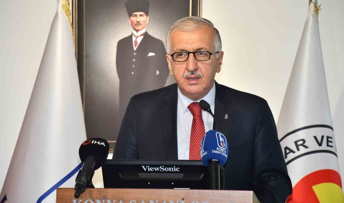 KONFERANSIN AÇILIŞINDA KONUŞAN KONYA SANAYİ ODASI (KSO) BAŞKANI MUSTAFA BÜYÜKEĞEN,