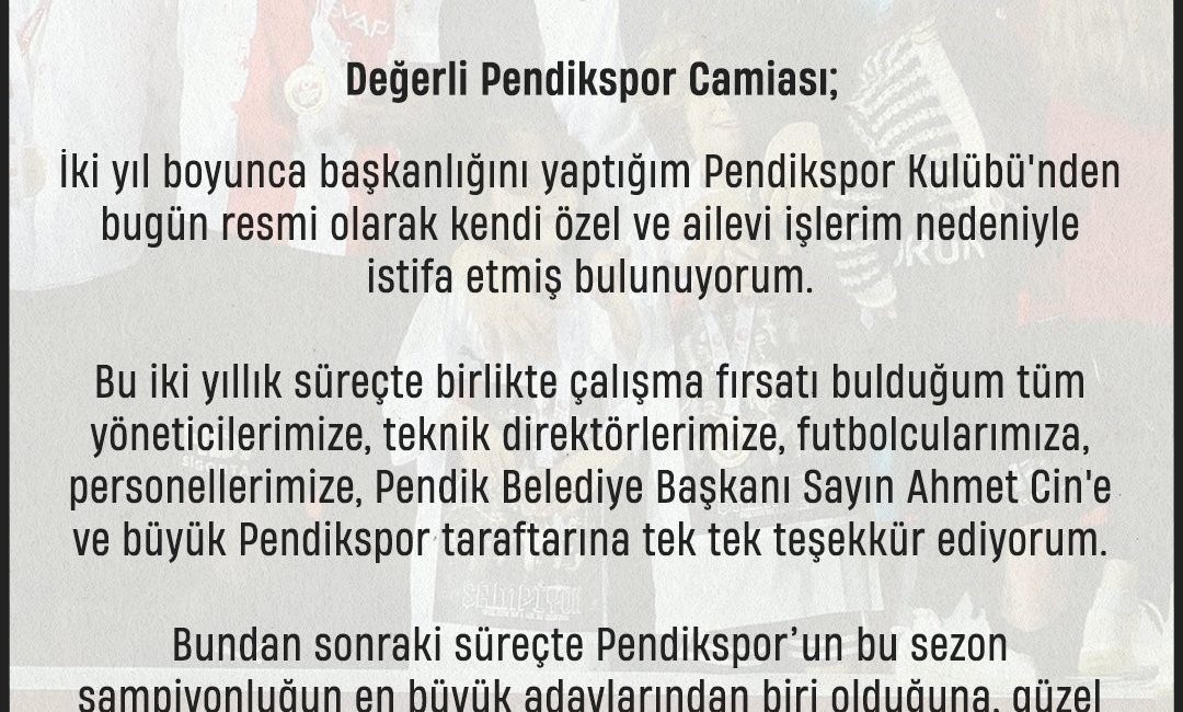 TRENDYOL 1. LİG EKİPLERİNDEN PENDİKSPOR'UN BAŞKANI MAHMUT TÜRKOĞLU, KENDİ İSTEĞİYLE