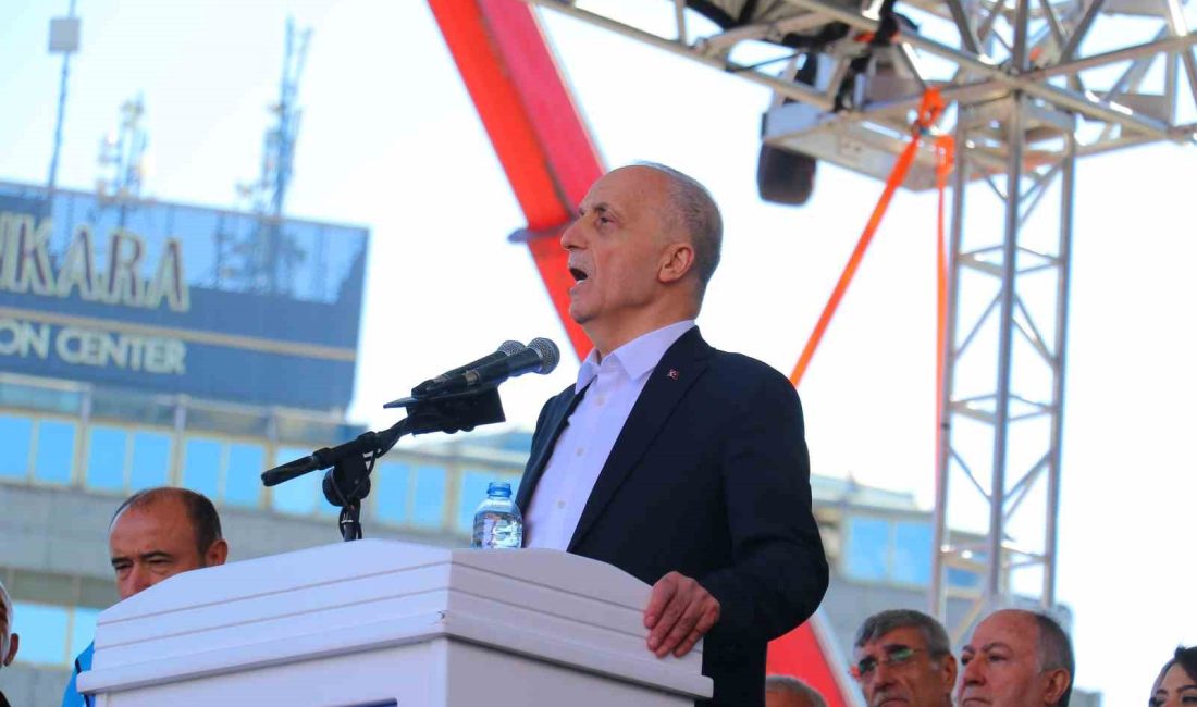 TÜRKİYE İŞÇİ SENDİKASI KONFEDERASYONU (TÜRK-İŞ) TARAFINDAN ‘ZORDAYIZ, GEÇİNEMİYORUZ’ MİTİNGİNDE KONUŞAN