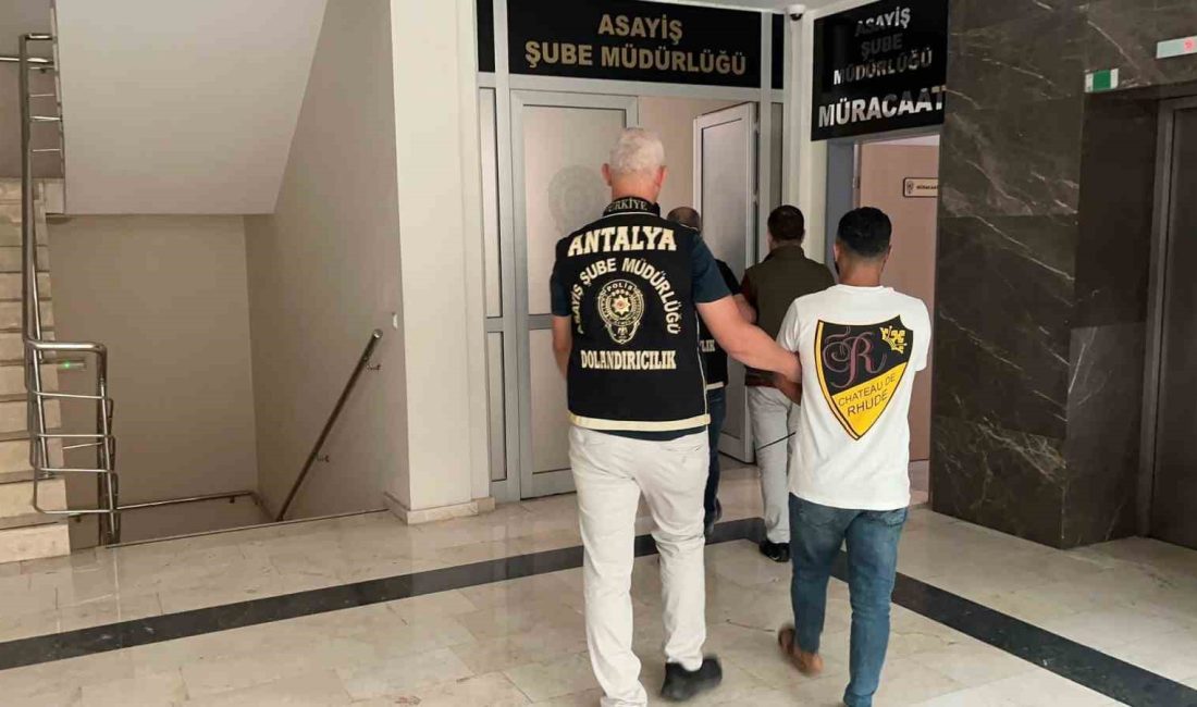 ANTALYA’DA ÖZELLİKLE 70 YAŞ ÜZERİNDEKİ VATANDAŞLARI ARAYARAK KENDİSİNİ KAMU GÖREVLİSİ
