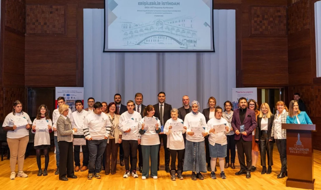 İzmir Büyükşehir Belediyesi destekli IDEA-VET projesi, zihinsel engelli bireylerin sosyal