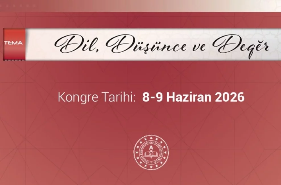 Milli Eğitim Bakanı Yusuf Tekin'in onursal başkanlığında, 8-9 Haziran 2026