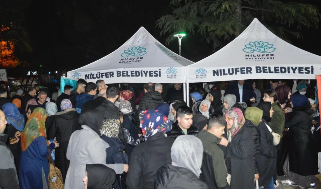 Nilüfer Belediyesi, Ramazan ayının yardımlaşma ve dayanışma ruhunu Kadir Gecesi’nde