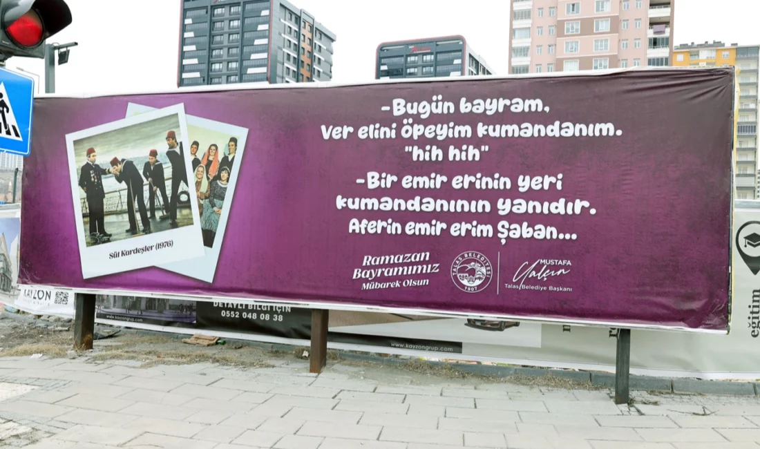 Kayseri Talas Belediyesi’nin Ramazan bayramı tebriği için açık hava reklam