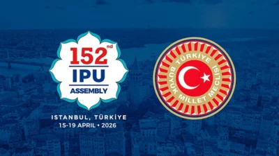 Türkiye Büyük Millet Meclisi (TBMM), dünya parlamentolarının çatı kuruluşu Parlamentolar