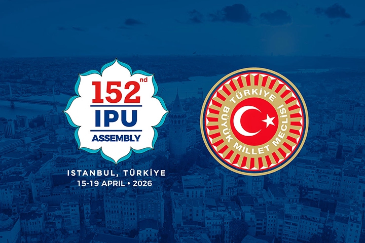 Türkiye Büyük Millet Meclisi (TBMM), dünya parlamentolarının çatı kuruluşu Parlamentolar