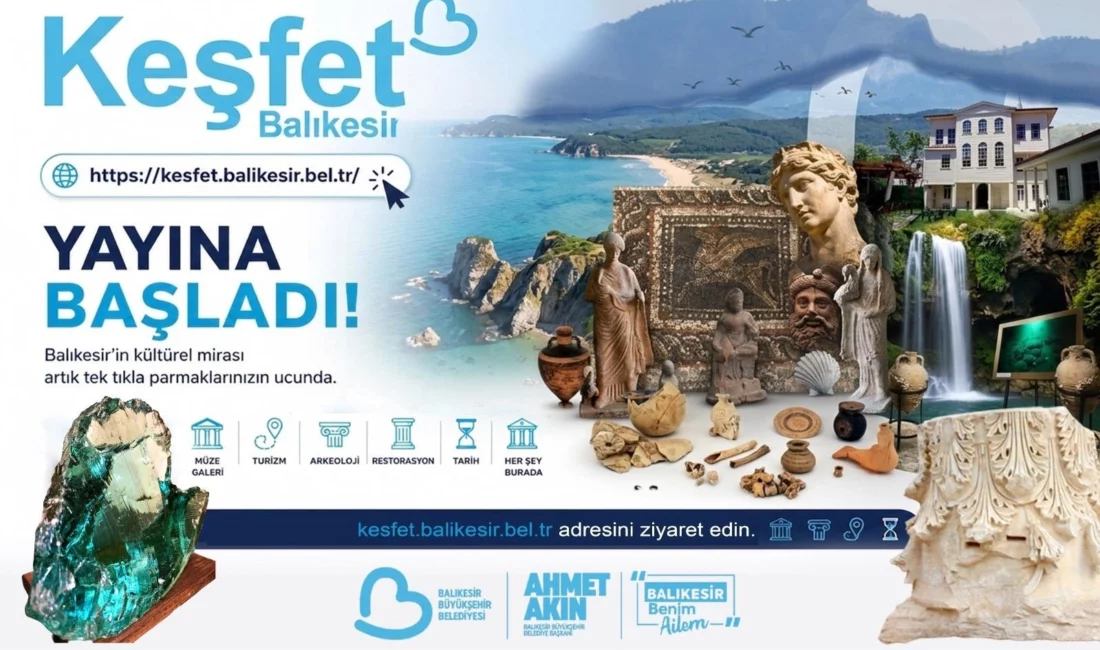 Balıkesir Büyükşehir Belediyesi’nden kültür, tarih ve turizmi tek çatı altında